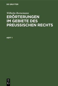 Produktbild: Er&ouml;rterungen im Gebiete des Preu&szlig;ischen Rechts