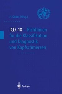 Produktbild: ICD-10 - Richtlinien f&uuml;r die Klassifikation und Diagnostik von Kopfschmerzen