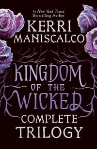 Bild vom Artikel Kingdom of the Wicked Complete Trilogy vom Autor Kerri Maniscalco