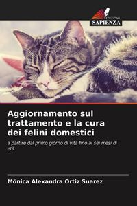 Produktbild: Aggiornamento sul trattamento e la cura dei felini domestici