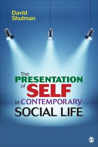 Produktbild: Shulman, D: Presentation of Self in Contemporary Social Life