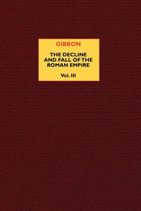 Produktbild: The Decline and Fall of the Roman Empire (vol. 3)