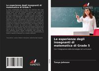 Produktbild: Le esperienze degli insegnanti di matematica di Grade 5