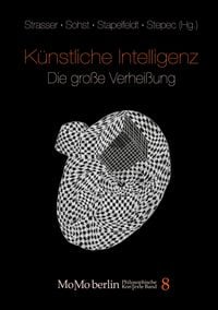Produktbild: K&uuml;nstliche Intelligenz - Die gro&szlig;e Verhei&szlig;ung