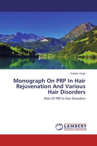Produktbild: Monograph On PRP In Hair Rejuvenation And Various Hair Disorders