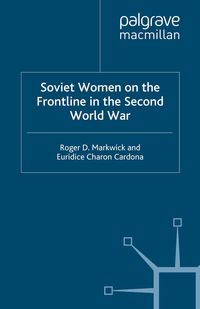 Produktbild: Soviet Women on the Frontline in the Second World War