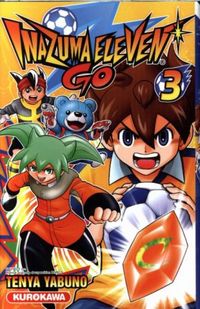 Produktbild: Inazuma Eleven Go. Tome 3