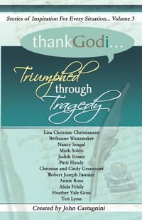 Produktbild: Thank God I... Triumphed Through Tragedy