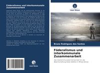 Produktbild: F&ouml;deralismus und interkommunale Zusammenarbeit