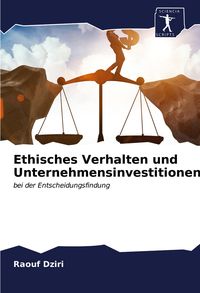 Produktbild: Ethisches Verhalten und Unternehmensinvestitionen