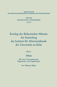 Produktbild: Katalog der Bithynischen M&uuml;nzen der Sammlung des Instituts f&uuml;r Altertumskunde der Universit&auml;t zu K&ouml;ln