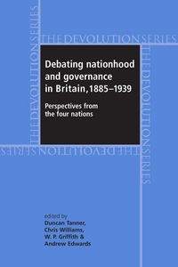 Produktbild: Debating nationhood and governance in Britain, 1885-1939