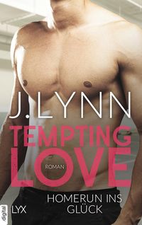 Bild vom Artikel Tempting Love - Homerun ins Glück vom Autor J. Lynn