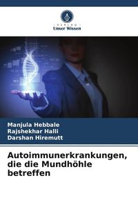 Produktbild: Autoimmunerkrankungen, die die Mundh&ouml;hle betreffen
