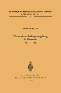 Produktbild: Die moderne Bodengesetzgebung in Kamerun 1884&ndash;1964