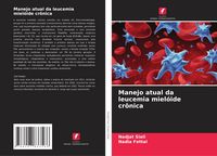 Produktbild: Manejo atual da leucemia miel&oacute;ide cr&ocirc;nica