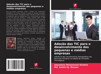Produktbild: Ado&ccedil;&atilde;o das TIC para o desenvolvimento das pequenas e m&eacute;dias empresas