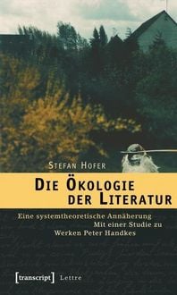 Produktbild: Die &Ouml;kologie der Literatur