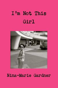 Produktbild: I'm Not This Girl