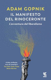 Produktbild: Il manifesto del rinoceronte. L'avventura del liberalismo