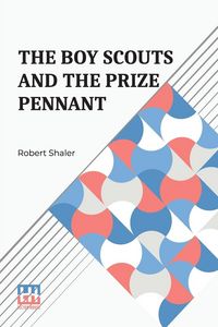 Produktbild: The Boy Scouts And The Prize Pennant
