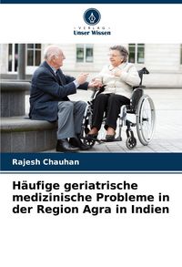Produktbild: H&auml;ufige geriatrische medizinische Probleme in der Region Agra in Indien