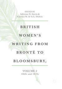 Produktbild: British Women's Writing from Bront&euml; to Bloomsbury, Volume 2