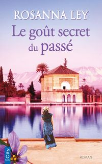 Produktbild: Le go&ucirc;t secret du pass&eacute;