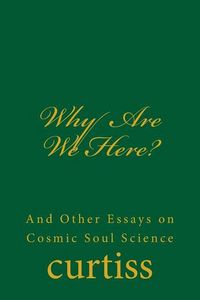Produktbild: Curtiss, F: Why Are We Here?