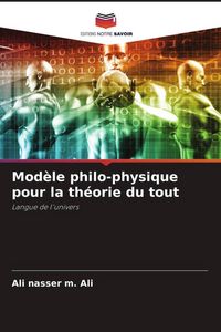 Produktbild: Mod&egrave;le philo-physique pour la th&eacute;orie du tout