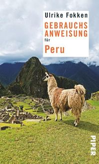 Bild vom Artikel Gebrauchsanweisung für Peru vom Autor Ulrike Fokken