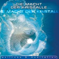 Produktbild: Die Macht Der Kristalle (Wellness & Meditation)