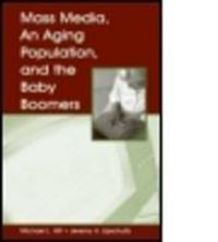 Produktbild: Hilt, M: Mass Media, An Aging Population, and the Baby Boome