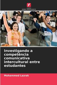 Produktbild: Investigando a compet&ecirc;ncia comunicativa intercultural entre estudantes