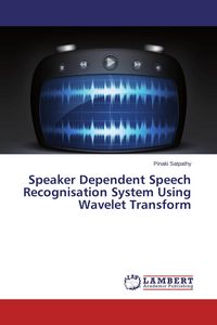 Produktbild: Speaker Dependent Speech Recognisation System Using Wavelet Transform