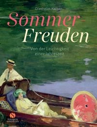 Produktbild: Sommer-Freuden: Von der Leichtigkeit einer Jahreszeit