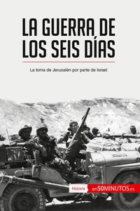 Produktbild: La guerra de los Seis D&iacute;as