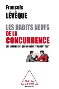Produktbild: Les Habits neufs de la concurrence