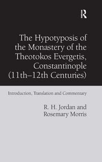 Produktbild: The Hypotyposis of the Monastery of the Theotokos Evergetis, Constantinople (11th-12th Centuries)