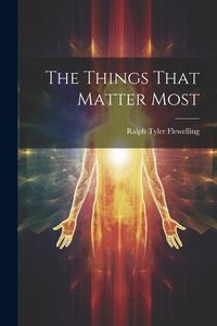 Produktbild: The Things That Matter Most