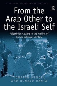 Produktbild: Mendel, Y: From the Arab Other to the Israeli Self