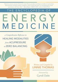 Bild vom Artikel The Encyclopedia of Energy Medicine vom Autor Linnie Thomas