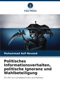 Produktbild: Politisches Informationsverhalten, politische Ignoranz und Wahlbeteiligung