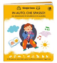 Produktbild: In auto, che spasso! Sul seggiolino in sicurezza e in allegria