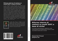 Produktbild: Riforma interna di metano su anodi SOFC a base di nichel