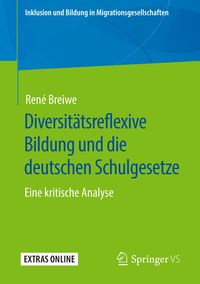 Bild vom Artikel Diversitätsreflexive Bildung und die deutschen Schulgesetze vom Autor René Breiwe