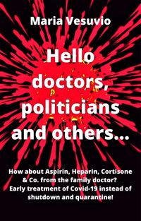 Produktbild: Hello doctors, politicians and others...