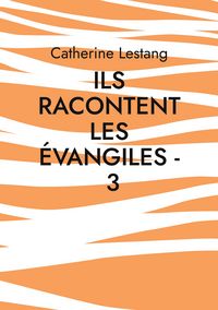 Produktbild: Ils racontent les &Eacute;vangiles - 3