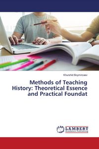 Produktbild: Methods of Teaching History: Theoretical Essence and Practical Foundat