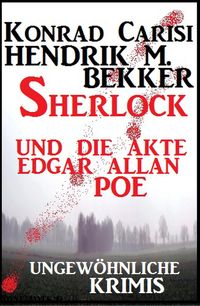 Produktbild: Sherlock und die Akte Edgar Allan Poe: Ungew&ouml;hnliche Krimis